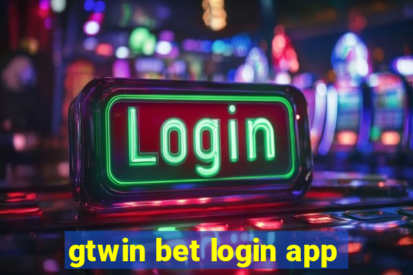 gtwin bet login app